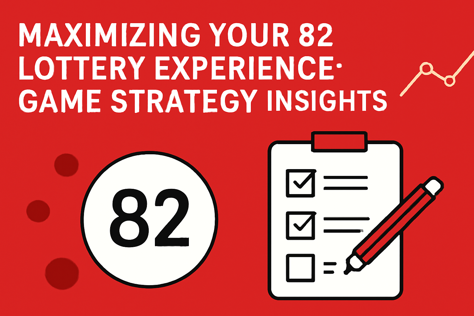 Informational scene related to 82 Lottery User Guide.