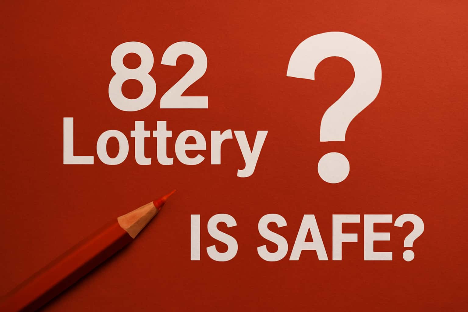 Informative visual related to the safety of 82 Lottery.